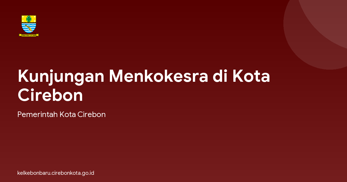 Kunjungan Menkokesra di Kota Cirebon
