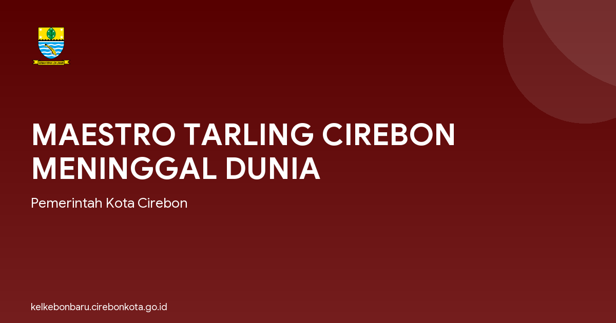 MAESTRO TARLING CIREBON MENINGGAL DUNIA