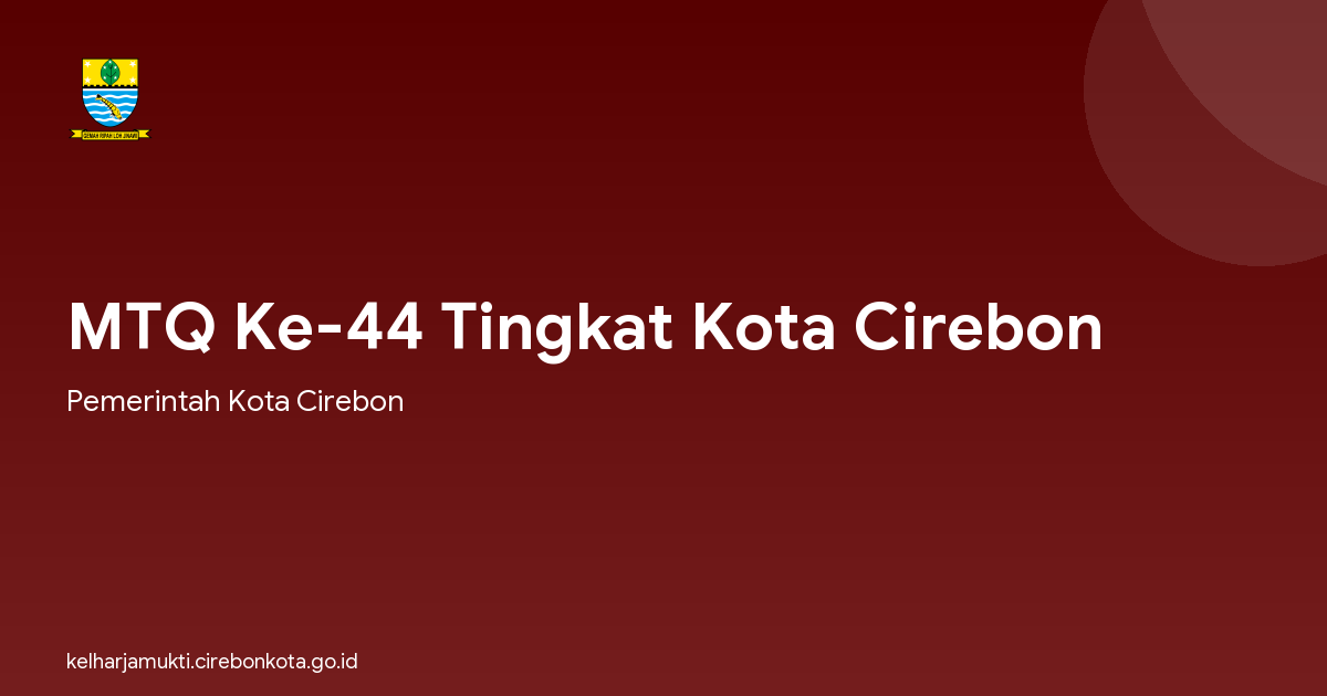MTQ Ke-44 Tingkat Kota Cirebon