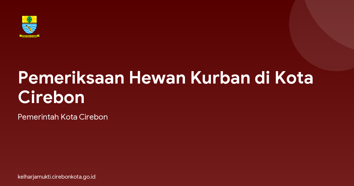 Pemeriksaan Hewan Kurban di Kota Cirebon