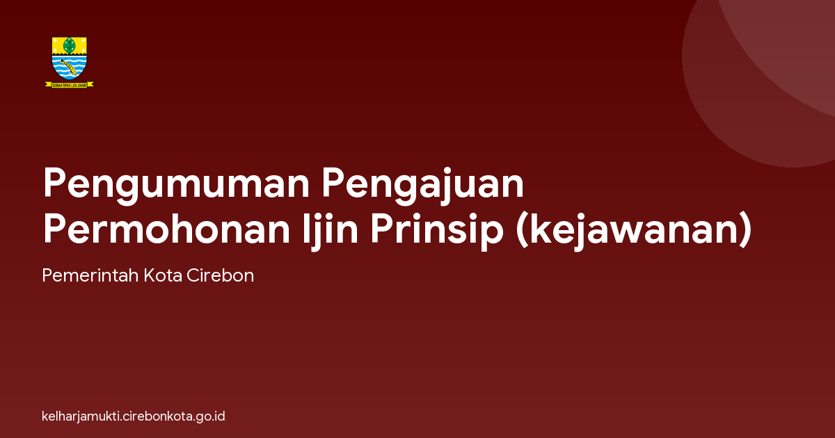 Pengumuman Pengajuan Permohonan Ijin Prinsip (kejawanan)
