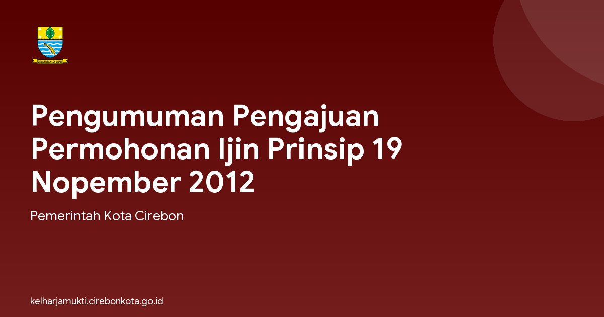 Pengumuman Pengajuan Permohonan Ijin Prinsip 19 Nopember 2012