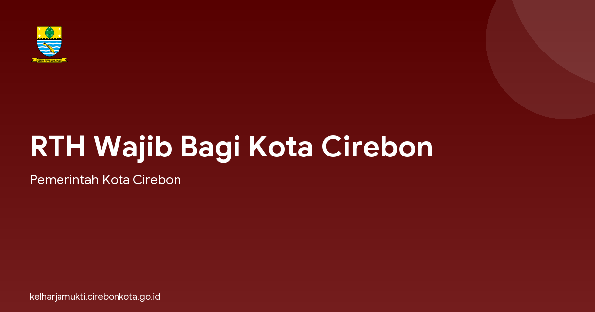 RTH Wajib Bagi Kota Cirebon